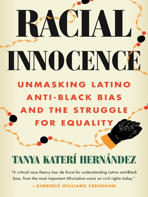 Title details for Racial Innocence by Tanya Katerí Hernández - Available